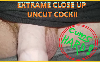 Nice Close up of My Thick Uncut Cock Cuming Hard Just for You!