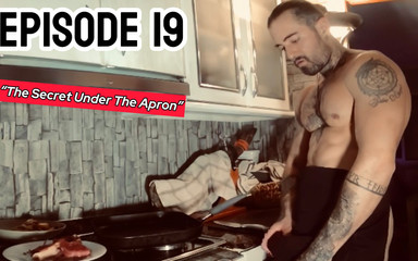 Episode 19 - “the Secret Under the Apron”